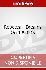 Rebecca - Dreams On 1990119 dvd