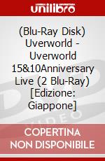 (Blu-Ray Disk) Uverworld - Uverworld 15&10Anniversary Live (2 Blu-Ray) [Edizione: Giappone] brd