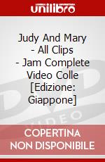 Judy And Mary - All Clips - Jam Complete Video Colle [Edizione: Giappone] dvd