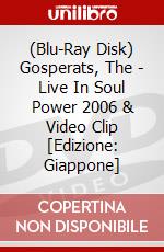 (Blu-Ray Disk) Gosperats, The - Live In Soul Power 2006 & Video Clip [Edizione: Giappone] brd