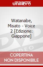 Watanabe, Misato - Voice 2 [Edizione: Giappone] dvd