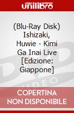 (Blu-Ray Disk) Ishizaki, Huwie - Kimi Ga Inai Live [Edizione: Giappone] brd