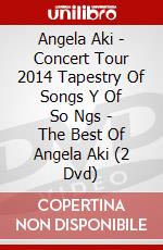 Angela Aki - Concert Tour 2014 Tapestry Of Songs Y Of So Ngs - The Best Of Angela Aki (2 Dvd) dvd