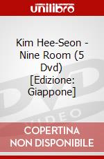 Kim Hee-Seon - Nine Room (5 Dvd) [Edizione: Giappone] dvd