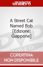 A Street Cat Named Bob [Edizione: Giappone] film in dvd