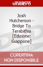 Josh Hutcherson - Bridge To Terabithia [Edizione: Giappone] dvd