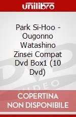Park Si-Hoo - Ougonno Watashino Zinsei Compat Dvd Box1 (10 Dvd) dvd