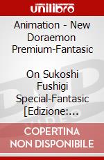 Animation - New Doraemon Premium-Fantasic       On Sukoshi Fushigi Special-Fantasic [Edizione: Giappone] film in dvd