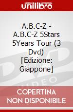 A.B.C-Z - A.B.C-Z 5Stars 5Years Tour (3 Dvd) [Edizione: Giappone] dvd