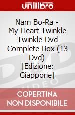 Nam Bo-Ra - My Heart Twinkle Twinkle Dvd Complete Box (13 Dvd) [Edizione: Giappone] dvd