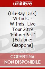 (Blu-Ray Disk) W-Inds. - W-Inds. Live Tour 2019 'Future/Past' [Edizione: Giappone] brd