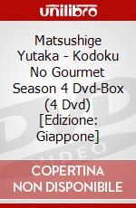 Matsushige Yutaka - Kodoku No Gourmet Season 4 Dvd-Box (4 Dvd) [Edizione: Giappone] film in dvd