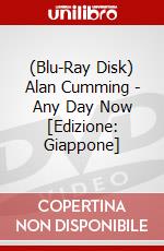 (Blu-Ray Disk) Alan Cumming - Any Day Now [Edizione: Giappone] brd