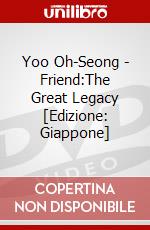 Yoo Oh-Seong - Friend:The Great Legacy [Edizione: Giappone] dvd