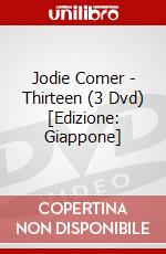 Jodie Comer - Thirteen (3 Dvd) [Edizione: Giappone] dvd