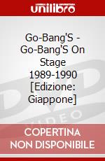 Go-Bang'S - Go-Bang'S On Stage 1989-1990 [Edizione: Giappone] dvd