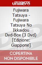 Fujiwara Tatsuya - Fujiwara Tatsuya No Ikkaidou Dvd-Box (3 Dvd) [Edizione: Giappone] dvd
