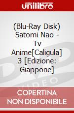 (Blu-Ray Disk) Satomi Nao - Tv Anime[Caligula] 3 [Edizione: Giappone] brd