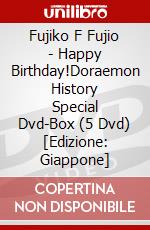 Fujiko F Fujio - Happy Birthday!Doraemon History Special Dvd-Box (5 Dvd) [Edizione: Giappone] dvd