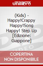 (Kids) - Happy!Crappy Happy!Song Happy! Step Up [Edizione: Giappone] dvd