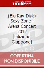 (Blu-Ray Disk) Sexy Zone - Arena Concert 2012 [Edizione: Giappone] brd