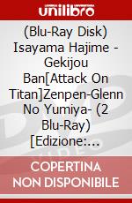 (Blu-Ray Disk) Isayama Hajime - Gekijou Ban[Attack On Titan]Zenpen-Glenn No Yumiya- (2 Blu-Ray) [Edizione: Giappone] brd