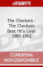 The Checkers - The Checkers Best Hit's Live! 1985-1992 dvd