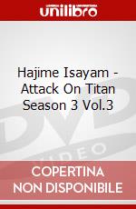 Hajime Isayam - Attack On Titan Season 3 Vol.3 dvd