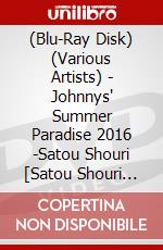 (Blu-Ray Disk) (Various Artists) - Johnnys' Summer Paradise 2016 -Satou Shouri [Satou Shouri Summer Live 20 (2 Blu-Ray) [Edizione: Giappone] brd
