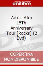 Aiko - Aiko 15Th Anniversary Tour [Rocks] (2 Dvd) dvd
