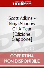 Scott Adkins - Ninja:Shadow Of A Tear [Edizione: Giappone] film in dvd