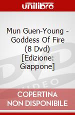 Mun Guen-Young - Goddess Of Fire (8 Dvd) [Edizione: Giappone] film in dvd di Pony Canyon