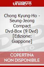 Chong Kyung-Ho - Seung-Jeong Compact Dvd-Box (9 Dvd) [Edizione: Giappone] film in dvd di Pony Canyon