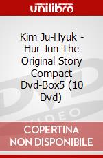 Kim Ju-Hyuk - Hur Jun The Original Story Compact Dvd-Box5 (10 Dvd) dvd