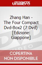 Zhang Han - The Four Compact Dvd-Box2 (7 Dvd) [Edizione: Giappone] dvd