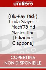 (Blu-Ray Disk) Linda Stayer - Mach'78 Hd Master Ban [Edizione: Giappone] brd