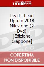 Lead - Lead Upturn 2018 Milestone (2 Dvd) [Edizione: Giappone] dvd