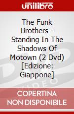 The Funk Brothers - Standing In The Shadows Of Motown (2 Dvd) [Edizione: Giappone] dvd