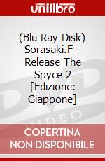 (Blu-Ray Disk) Sorasaki.F - Release The Spyce 2 [Edizione: Giappone] brd