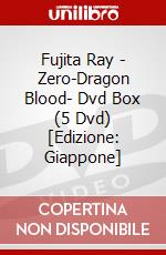 Fujita Ray - Zero-Dragon Blood- Dvd Box (5 Dvd) [Edizione: Giappone] dvd