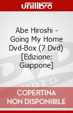 Abe Hiroshi - Going My Home Dvd-Box (7 Dvd) [Edizione: Giappone] dvd