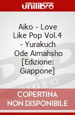 Aiko - Love Like Pop Vol.4 - Yurakuch      Ode Aimahsho [Edizione: Giappone] film in dvd di Pony Canyon