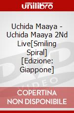 Uchida Maaya - Uchida Maaya 2Nd Live[Smiling Spiral] [Edizione: Giappone] dvd