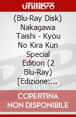 (Blu-Ray Disk) Nakagawa Taishi - Kyou No Kira Kun Special Edition (2 Blu-Ray) [Edizione: Giappone] brd