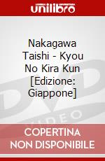 Nakagawa Taishi - Kyou No Kira Kun [Edizione: Giappone] dvd