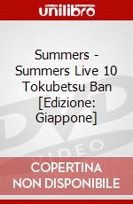 Summers - Summers Live 10 Tokubetsu Ban [Edizione: Giappone] dvd