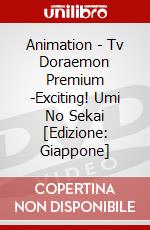 Animation - Tv Doraemon Premium -Exciting! Umi No Sekai [Edizione: Giappone] dvd