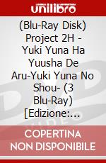 (Blu-Ray Disk) Project 2H - Yuki Yuna Ha Yuusha De Aru-Yuki Yuna No Shou- (3 Blu-Ray) [Edizione: Giappone] brd