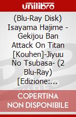 (Blu-Ray Disk) Isayama Hajime - Gekijou Ban Attack On Titan [Kouhen]-Jiyuu No Tsubasa- (2 Blu-Ray) [Edizione: Giappone] brd