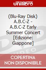 (Blu-Ray Disk) A.B.C-Z - A.B.C-Z Early Summer Concert [Edizione: Giappone] film in dvd